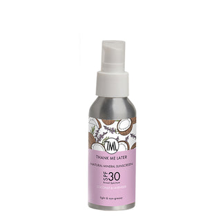 Thank Me Later Natural Mineral Sunscreen SPF30 - Coconut & Lavender